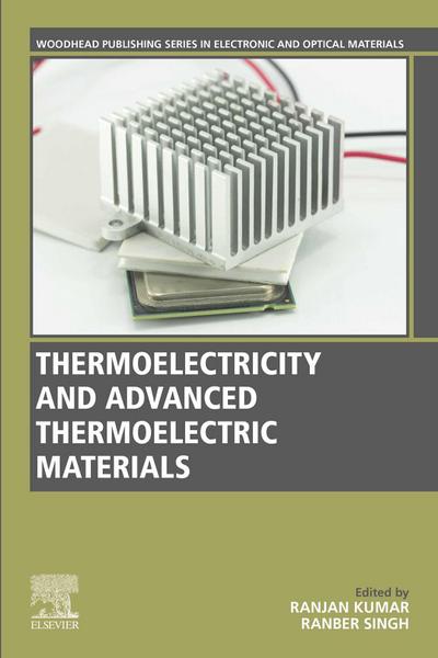 Thermoelectricity and Advanced Thermoelectric Materials