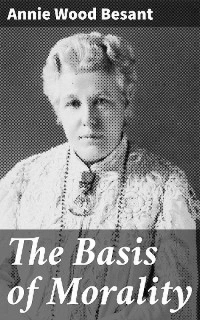 The Basis of Morality