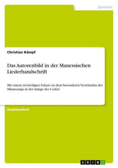 Das Autorenbild in der Manessischen Liederhandschrift