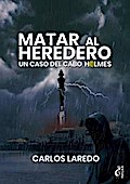 Matar al heredero
