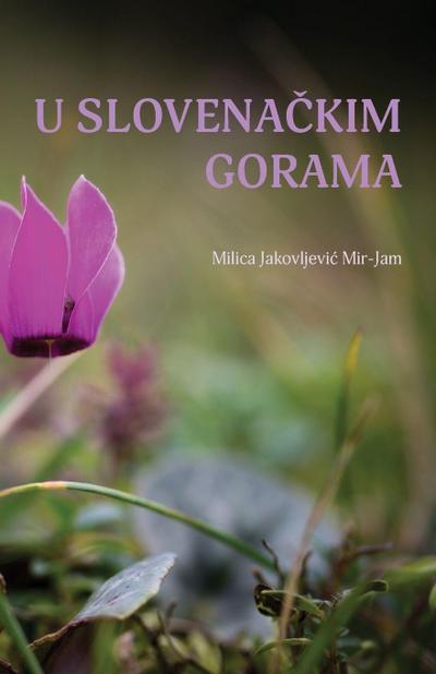 U slovenackim gorama