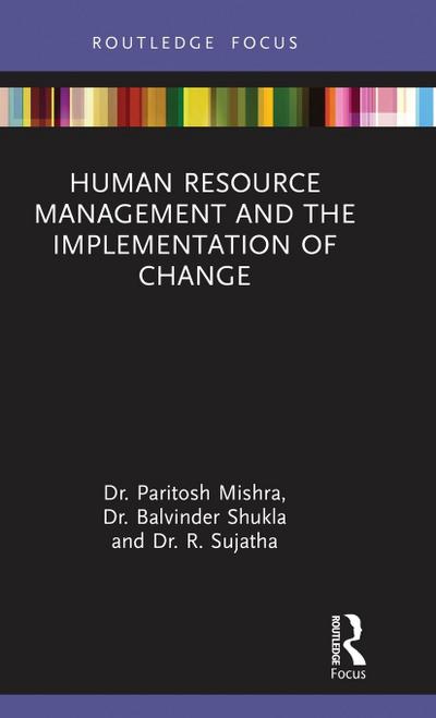Human Resource Management and the Implementation of Change