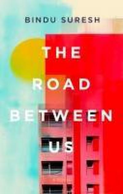 The Road Between Us