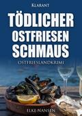 Tödlicher Ostfriesenschmaus