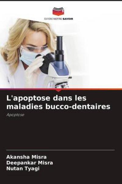 L’apoptose dans les maladies bucco-dentaires