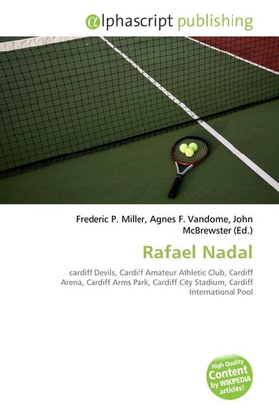 Rafael Nadal - Frederic P. Miller