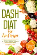 Dash Diät für Anfänger