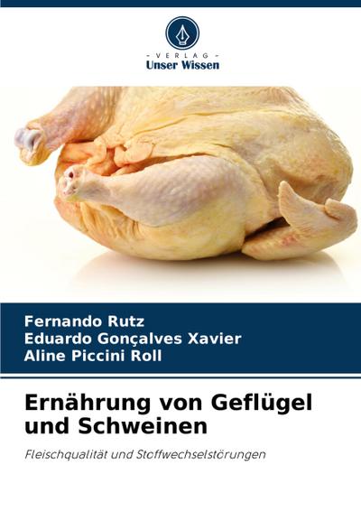 Ernährung von Geflügel und Schweinen