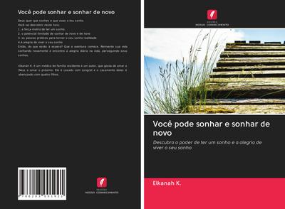 Você pode sonhar e sonhar de novo