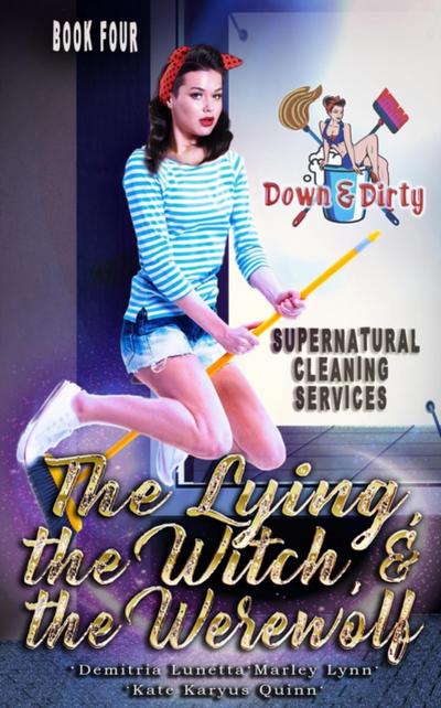 Lying, the Witch, and the Werewolf