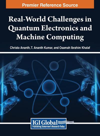 Real-World Challenges in Quantum Electronics and Machine Computing