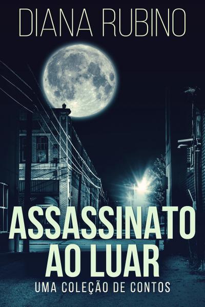 Assassinato ao luar