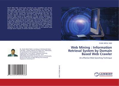 Web Mining : Information Retrieval System by Domain Based Web Crawler