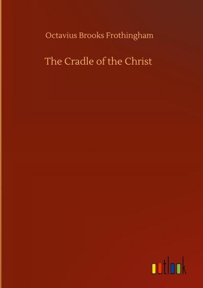 The Cradle of the Christ