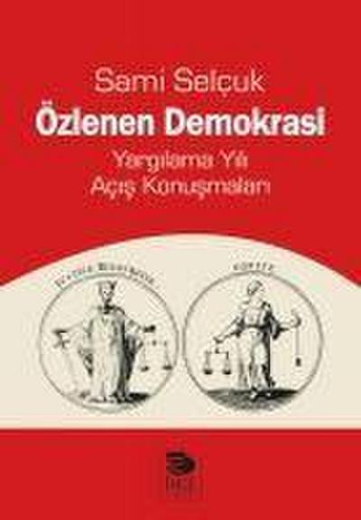 Özlenen Demokrasi;Yargilama Yili Acis Konusmalari
