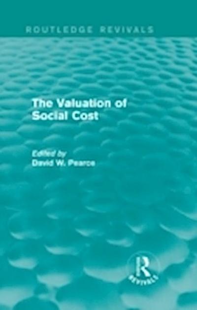 Valuation of Social Cost (Routledge Revivals)