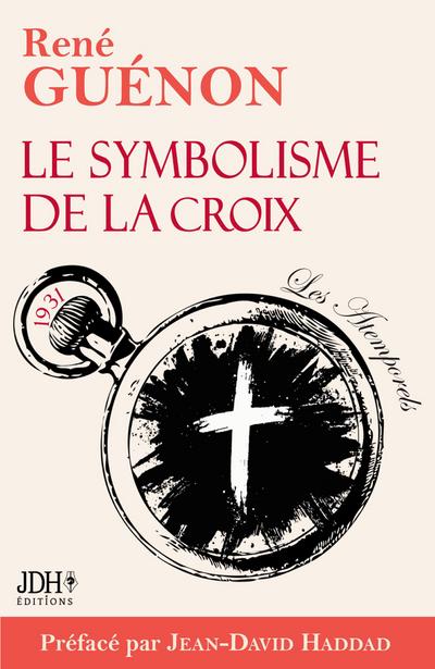 Le symbolisme de la croix - édition 2025