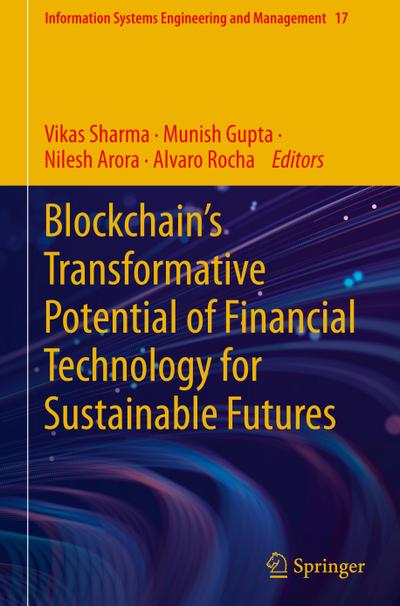 Blockchain’s Transformative Potential of Financial Technology for Sustainable Futures