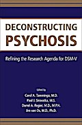 Deconstructing Psychosis