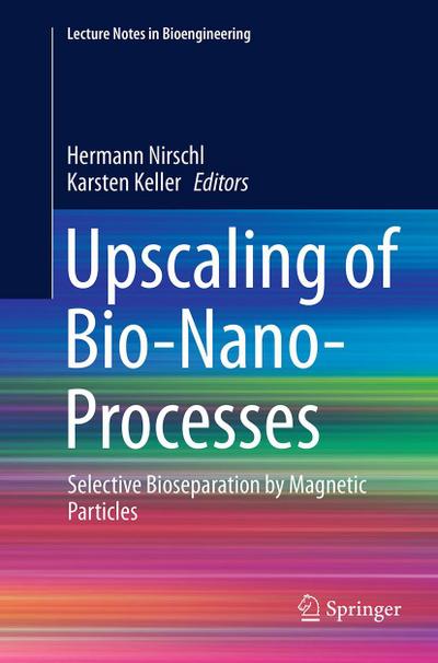 Upscaling of Bio-Nano-Processes
