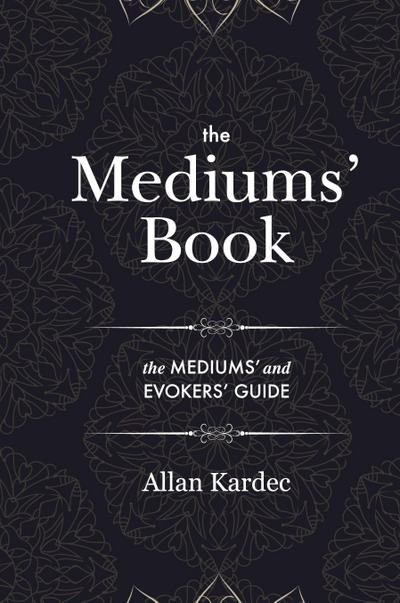 The Mediums’ Book