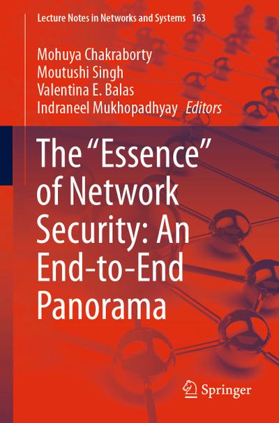 The ’Essence’ of Network Security: An End-to-End Panorama