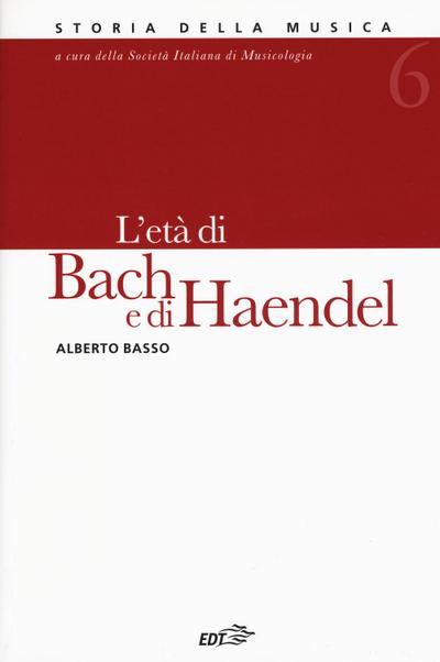 L’ età di Bach e Haendel