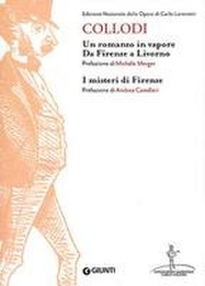 Un romanzo in vapore. Da Firenze a Livorno-I misteri di Firenze