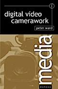 Digital Video Camerawork