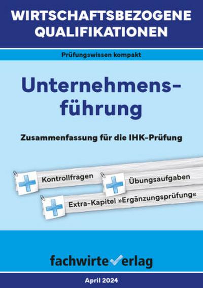 Wirtschaftsbezogene Qualifikationen: Unternehmensführung
