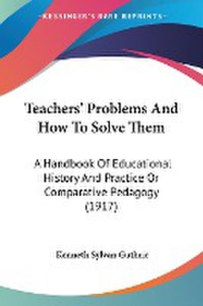 Teachers’ Problems And How To Solve Them