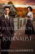 Investigation of a Journalist (Harbored in Crow’s Nest, #6)