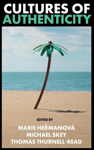 Cultures of Authenticity