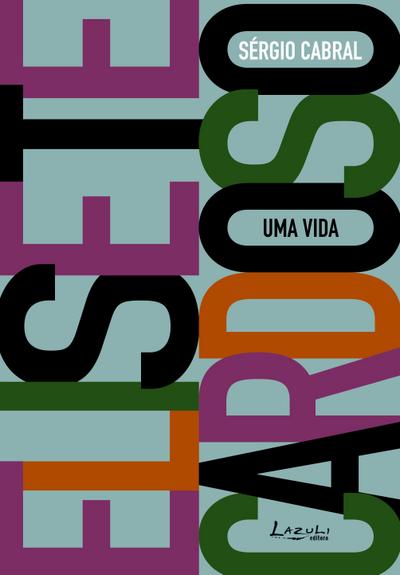 Elisete Cardoso: uma vida