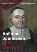 Auf den Spuren von Paul Gerhardt
