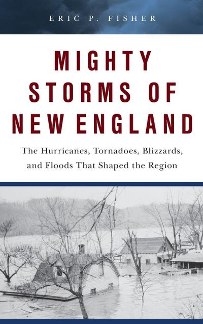 Mighty Storms of New England