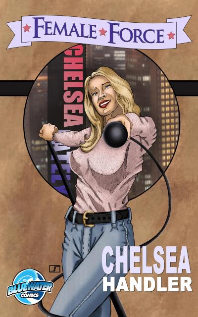Female Force: Chelsea Handler Vol.1 # 1