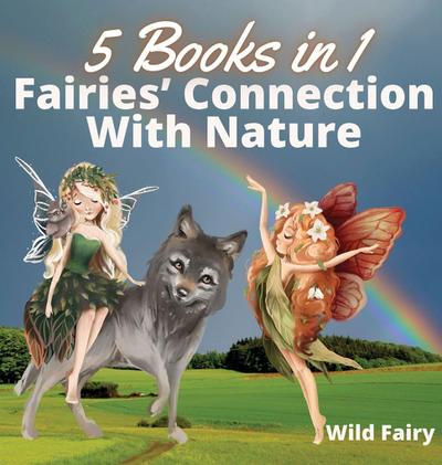 Fairies’ Connection With Nature