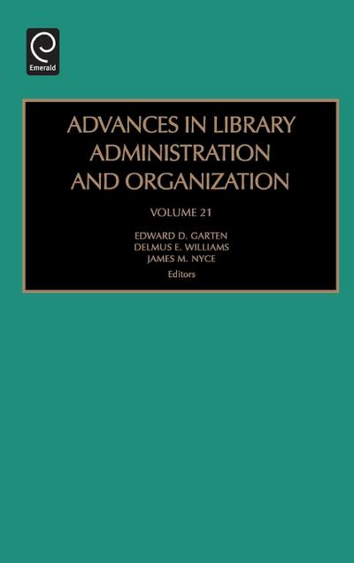 Advances in Library Administration and Organization