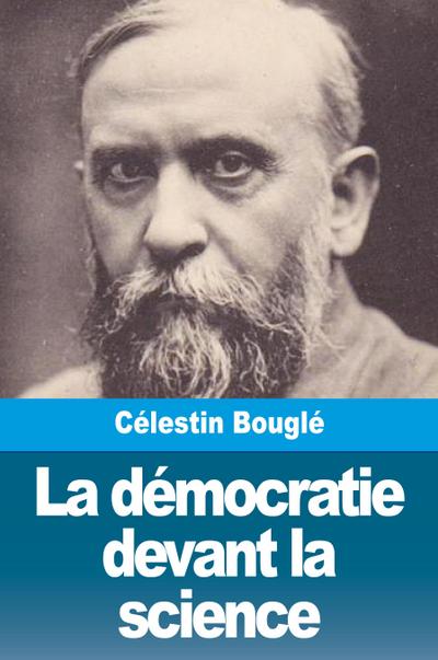 La démocratie devant la science