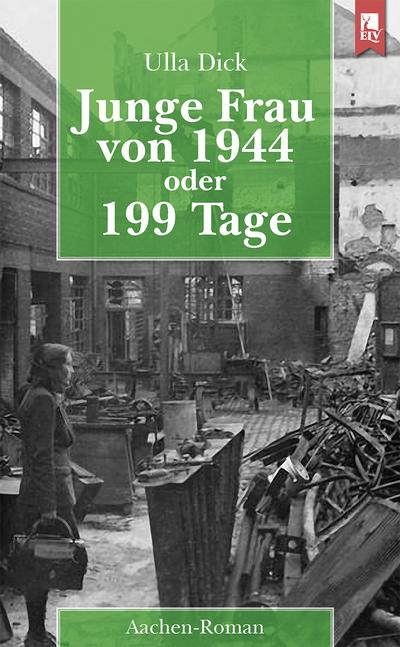 Junge Frau von 1944 oder 199 Tage