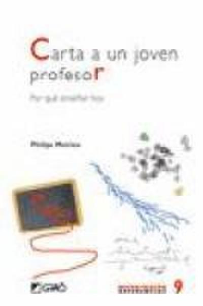 Carta a un joven profesor : por qué enseñar hoy