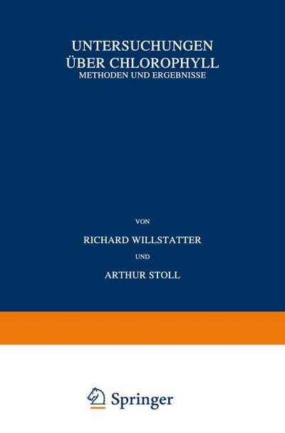 Untersuchungen über Chlorophyll