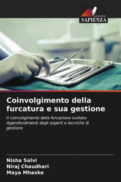 Coinvolgimento della furcatura e sua gestione
