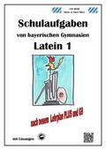 Latein 1, Schulaufgaben von bayerischen Gymnasien 