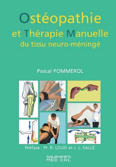 Ostéopathie et thérapie manuelle du tissu neuro-méningé