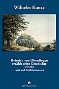 Heinrich von Ofterdingen erzählt seine Geschichte