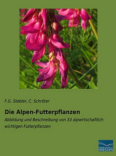 Die Alpen-Futterpflanzen