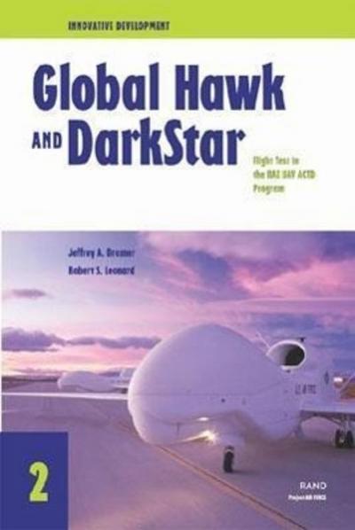 Innovative Development: Global Hawk and Darkstar--Flight Test in the Hae Uav Actd Program (2001)