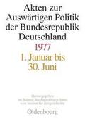 Akten zur Auswärtigen Politik der Bundesrepublik Deutschland 1977